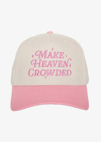 Make Heaven Crowded Hat