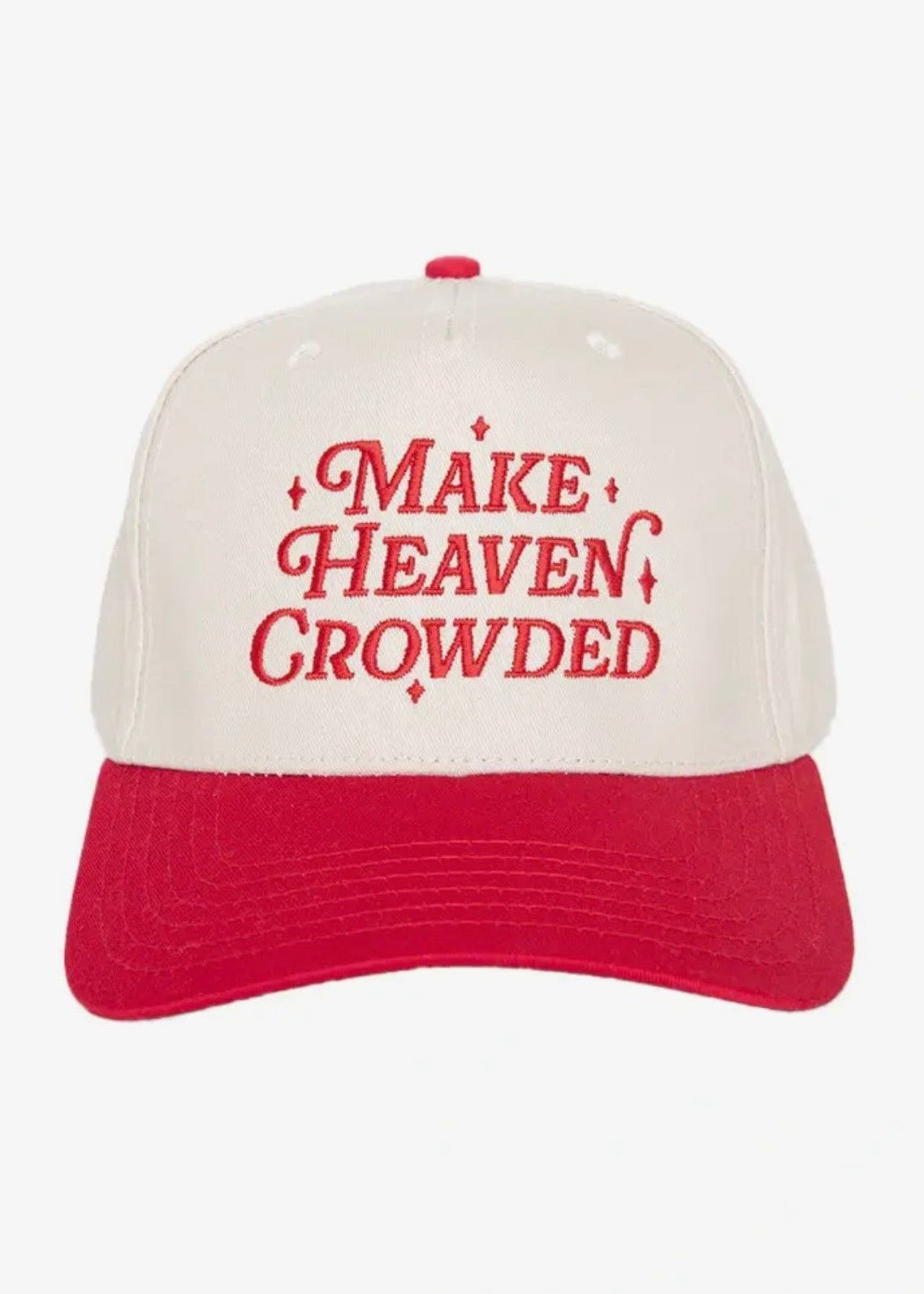 Make Heaven Crowded Hat