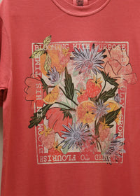 Blooming With Purpose Tee