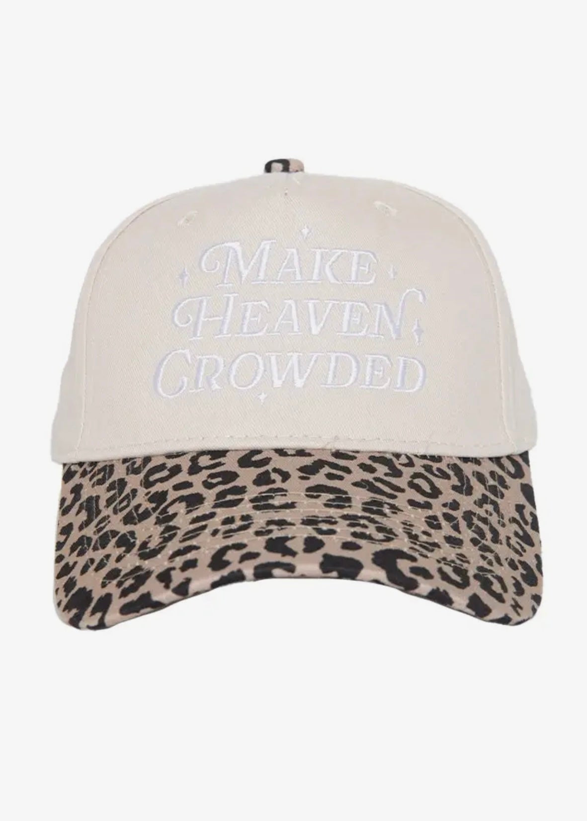 Make Heaven Crowded Hat