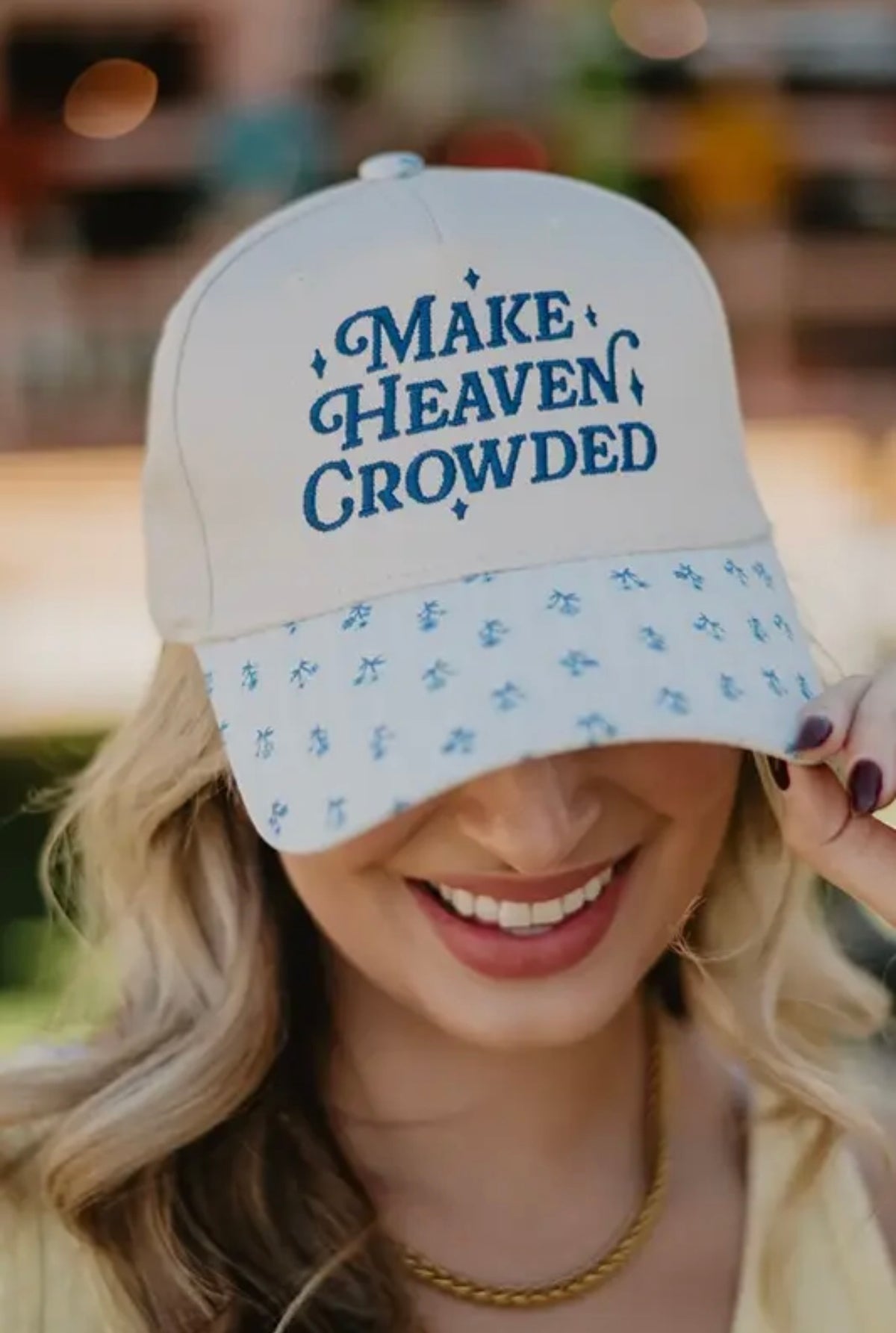 Make Heaven Crowded Hat
